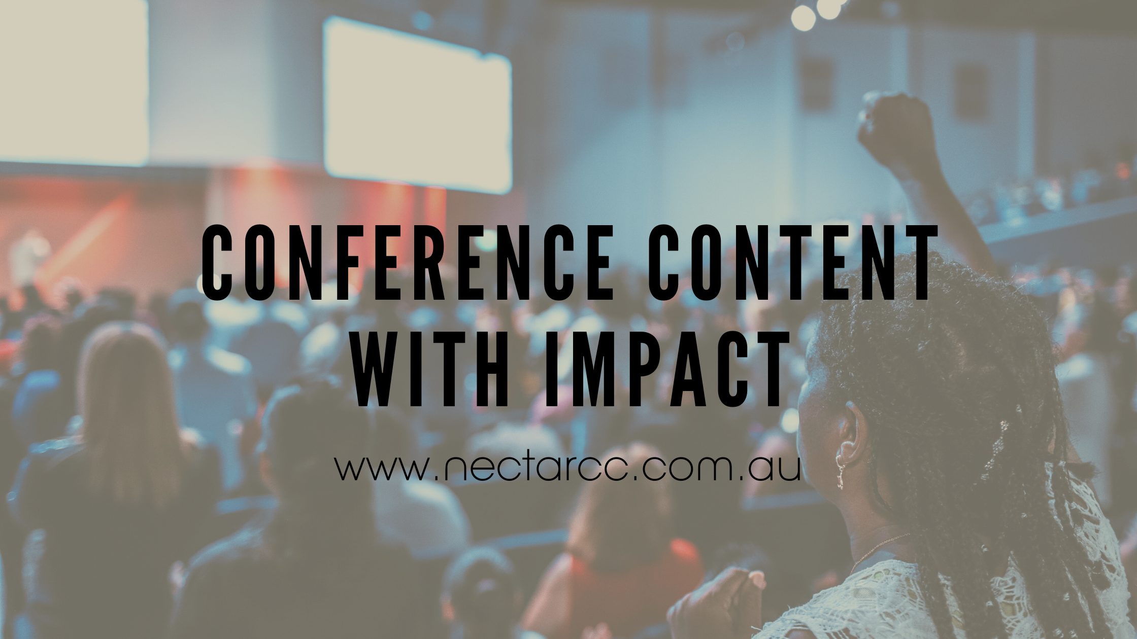 Conference Content with Impact